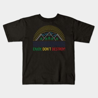 ENJOY, DON'T DESTROY! Original Line Art Design Kids T-Shirt